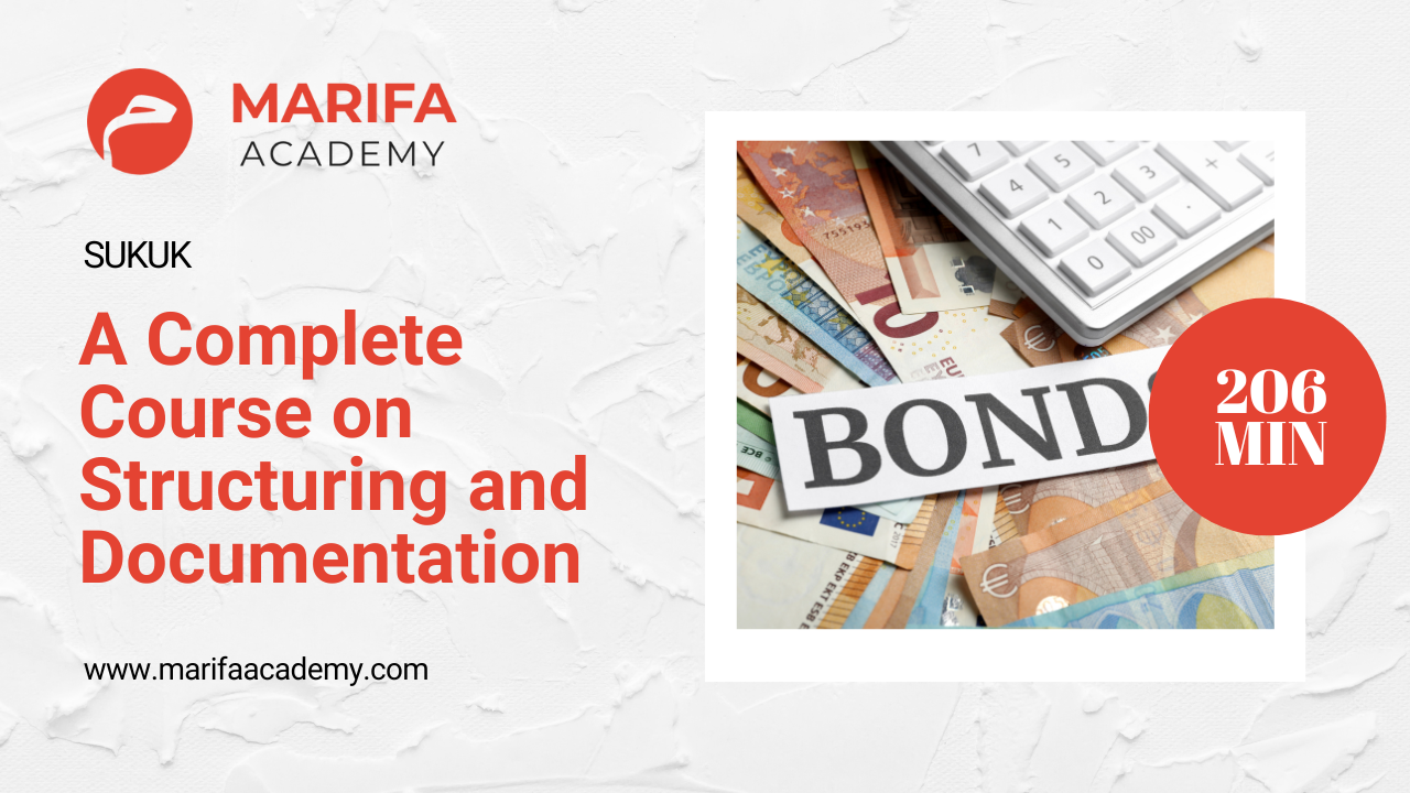 Sukuk: A Complete Course on Structuring and Documentation